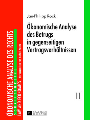 cover image of Ökonomische Analyse des Betrugs in gegenseitigen Vertragsverhältnissen